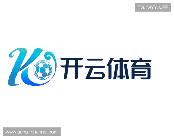 开云体育官方网址官方平台详细介绍,提供最全的登录入口和安全保障措施